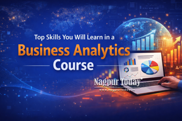 Top Skills You Will Learn in a Business Analytics Course