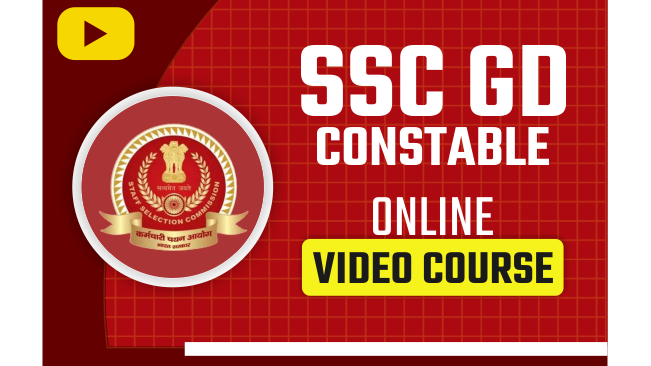 SSC GD Constable 2023 Complete Video Course