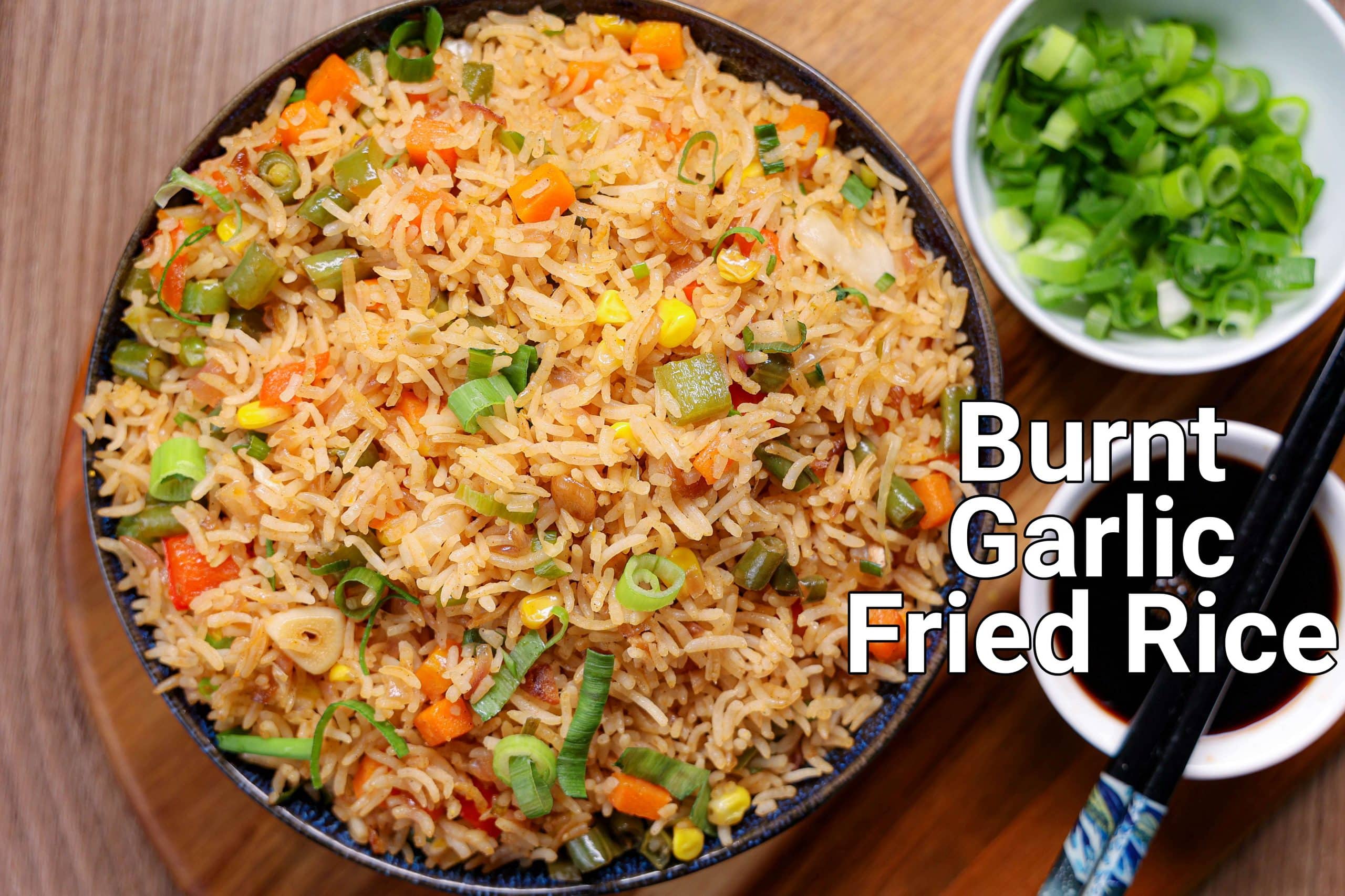Burnt Garlic Fried Rice Recipe