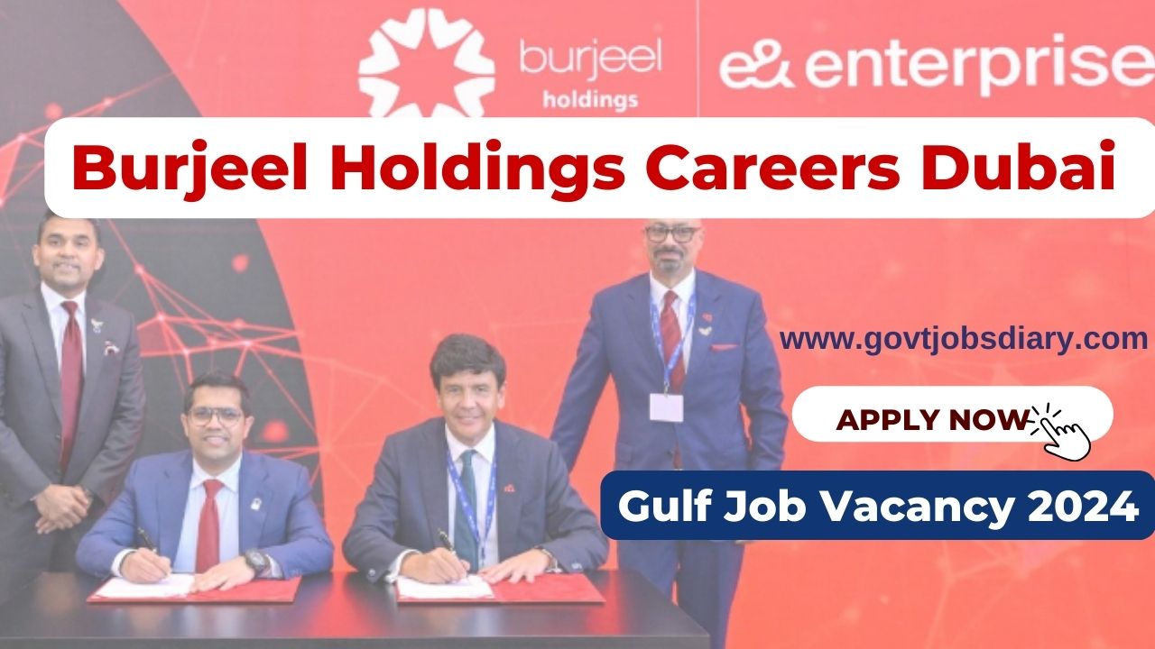 [Gulf Walkin]Burjeel Holdings Careers Dubai Vacancy|Gulf Jobs 100+ Vacancies