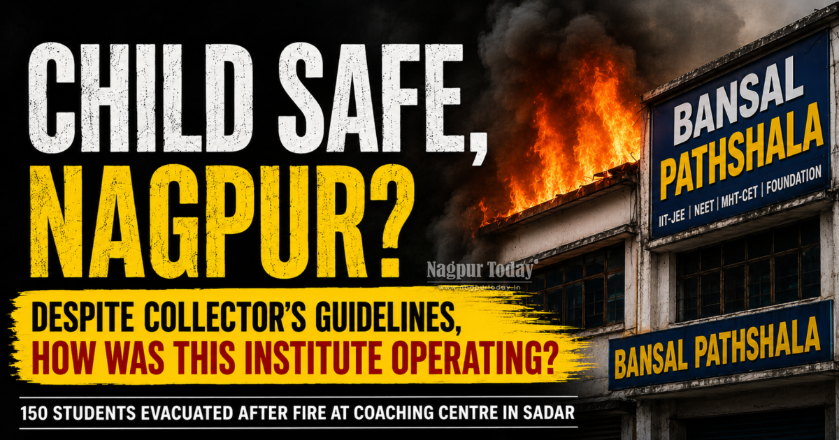 Child Safe, Nagpur? Despite Collector’s Strict Guidelines, How Was This Coaching Institute Operating?