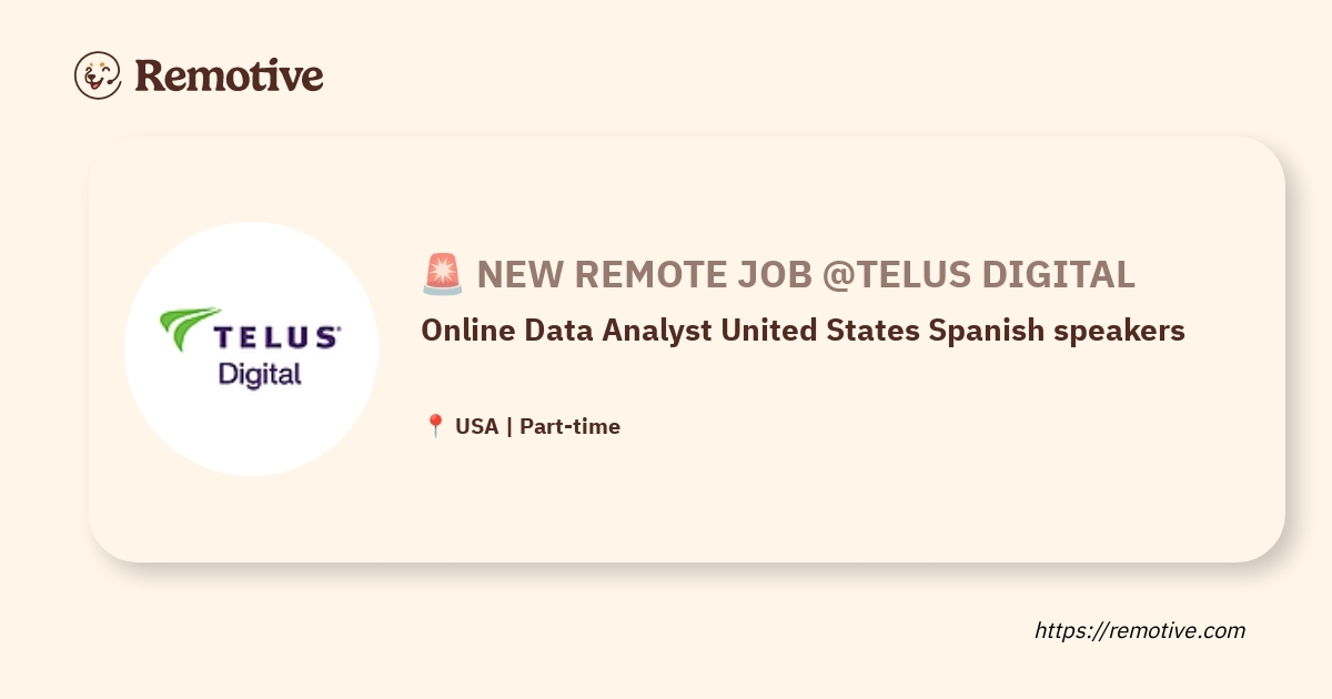 [Hiring] Online Data Analyst United States Spanish speakers @TELUS Digital