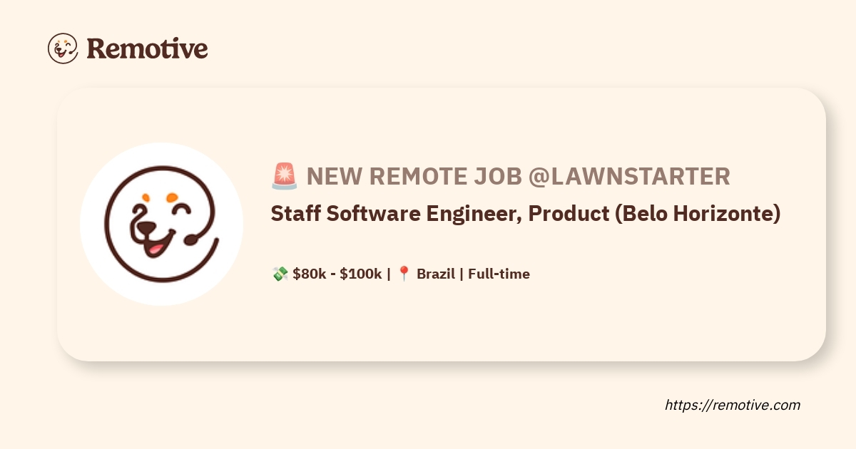 [Hiring] Staff Software Engineer, Product (Belo Horizonte) @LawnStarter