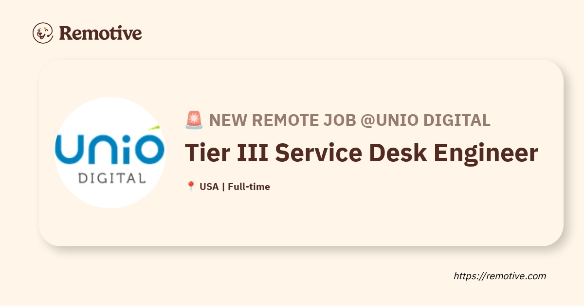 [Hiring] Tier III Service Desk Engineer @Unio Digital