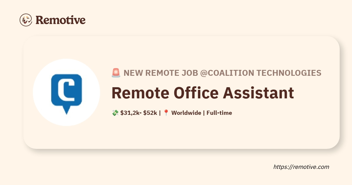 [Hiring] Remote Office Assistant @Coalition Technologies